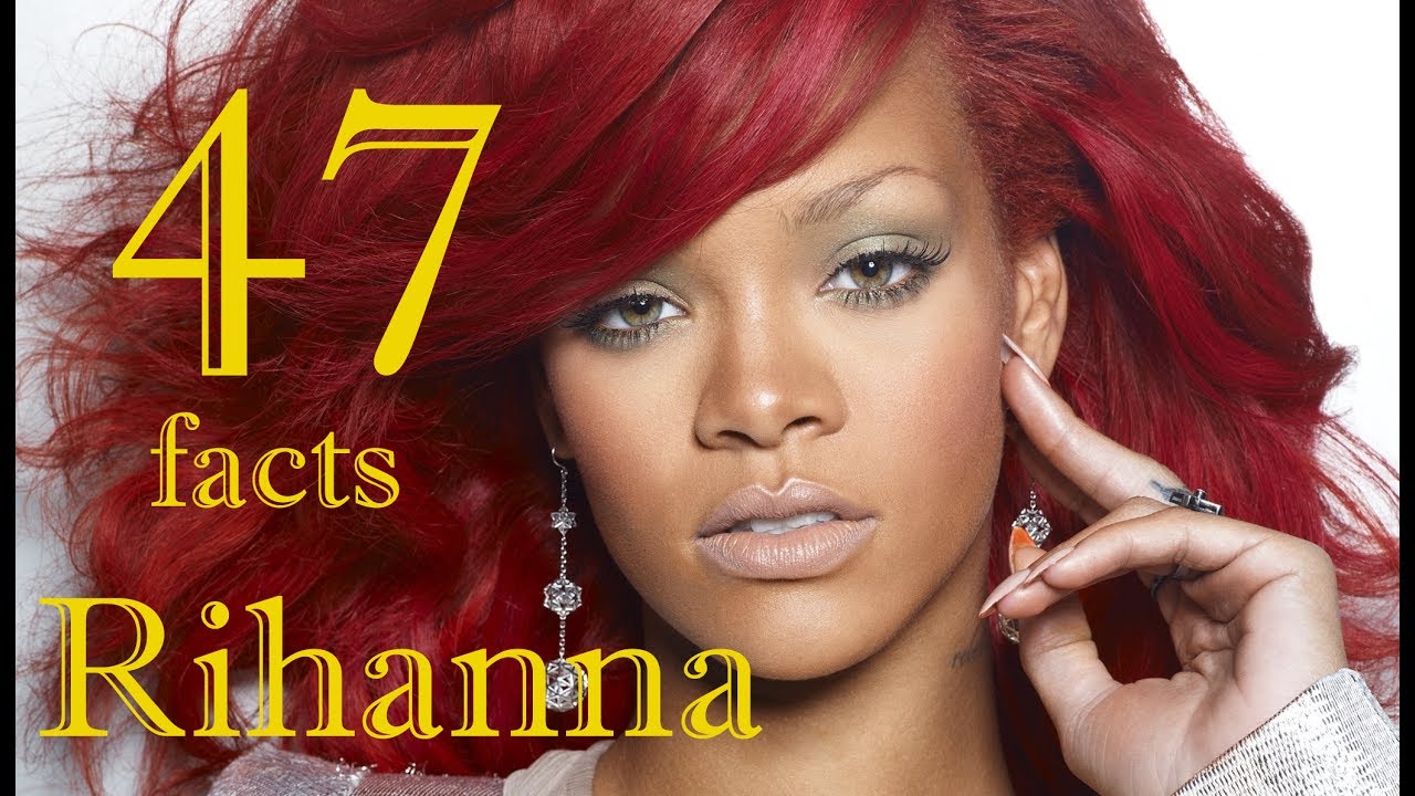 47 Unbelievable Facts About Rihanna Youtube