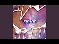 Rave