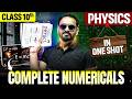 Class 10 Physics Complete Numericals 🔥 In One Shot | Full Chapter Practice