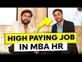 The hr career  job world unveiled ft adarshs jp morgan placement from dse mba hr