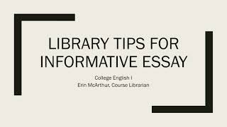 WRT 101 - Library Tips for Informative Essay