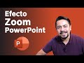 Efecto Zoom en PowerPoint