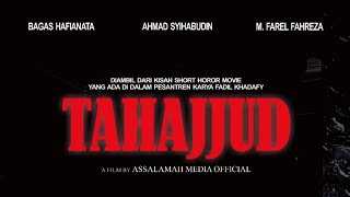 SHORT MOVIE ' TAHAJJUD ' PART 1