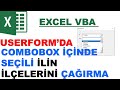 Excel VBA  ComboBox içinde  Seçilen ilin ilçelerini listeleme