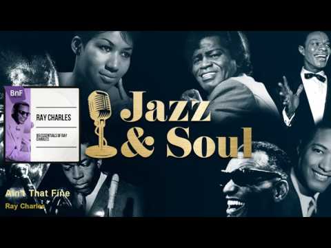 Ray Charles - Ain't That Fine