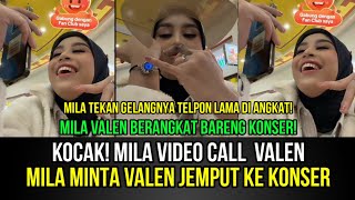 Download Lagu AUTO PANIK! Mila Video Call Valen, Sambil Tekan Gelangnya Minta Dijemput Valen ke Konser! MP3