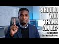 An AI Engineer Debugs Your Feelings | Should You Say "Thank You" to AI?