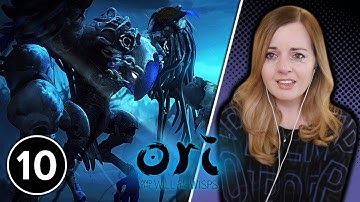A Heartbreaking End! - Ori and The Will of the Wisps Ending Gameplay Part 10