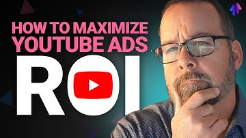 Maximizing YouTube Ads ROI: Sequencing, Testing, and Scaling Explained