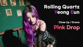 Pink Venom x MIC Drop (Special Clip - Drums 'Yeong Eun' from Rolling Quartz) 롤링쿼츠 드럼 영은 (스페셜 영상) Resimi