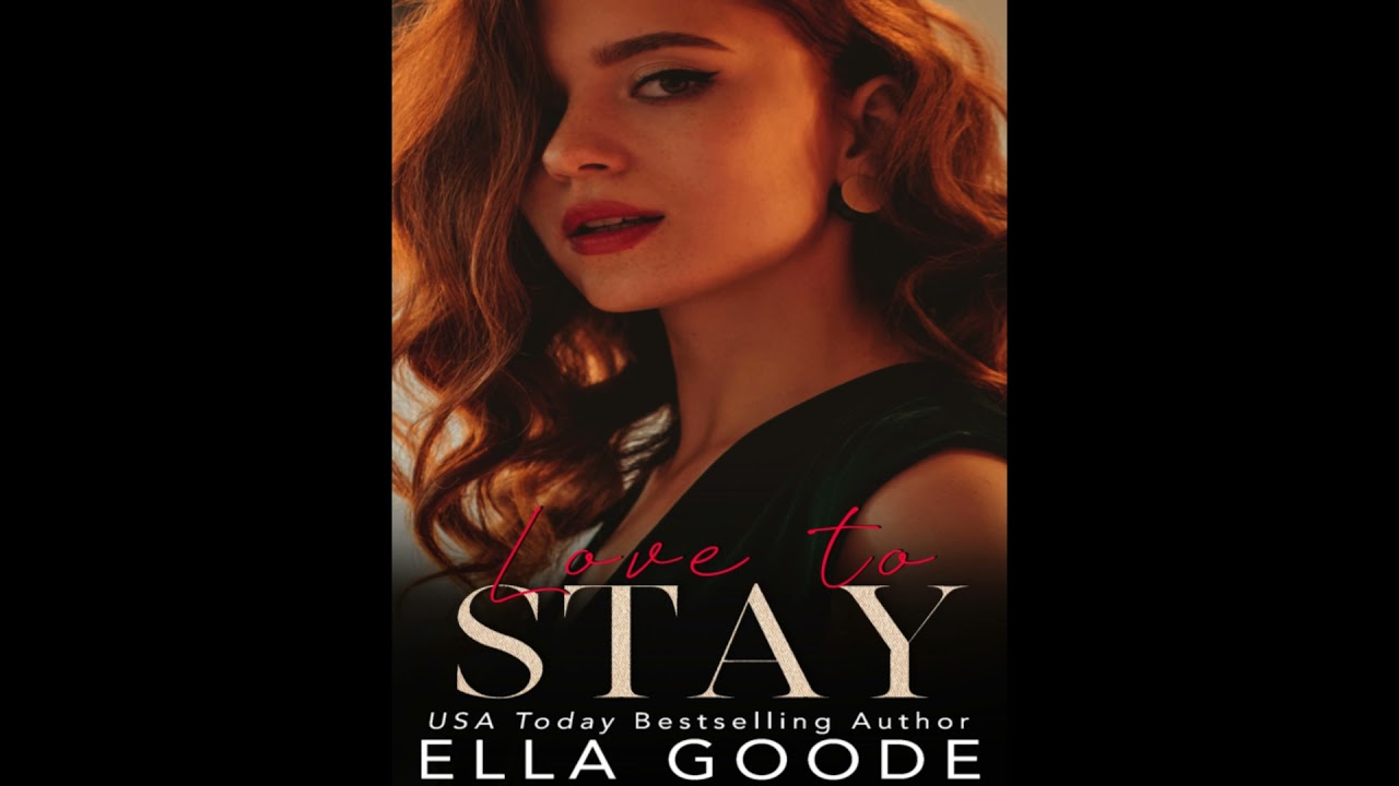 (2025) Love to Stay by Ella Goode