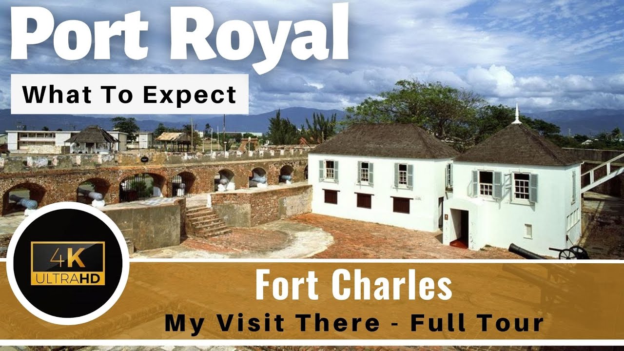 Port Royal Fort Charles Full Tour Giddy House Jamaica YouTube