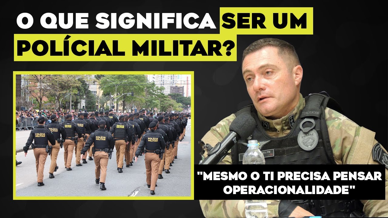 O QUE SIGNIFICA SER UM POLÍCIAL MILITAR? - YouTube
