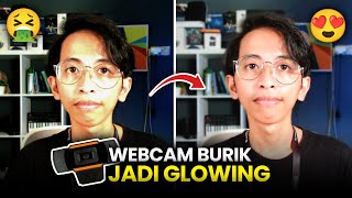 Tutorial Cara Setting Webcam BURIK jadi GLOWING | Cocok untuk Webcam Low Bujet - PRISM Lens screenshot 2