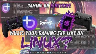My Experience has been Great Gaming on Linux! - Gaming on KineticWE