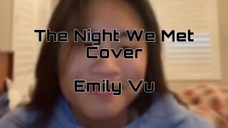 The night we met -Emily Vu