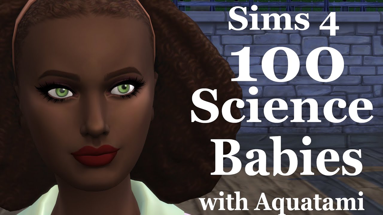 Sims 4 100 Science Babies 2 YouTube