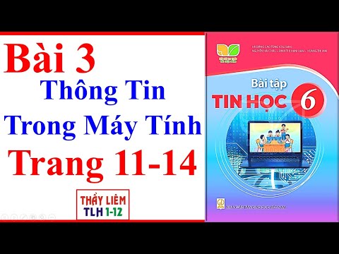 Video Sách Bài Tập Tin Học Lớp 6 Bài 3 | Thông Tin Trong Máy... - YouTube