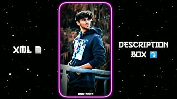 NEW BOYS ATTITUDE TREND XML 😈 ALIGHT MOTION VIDEO XML FILE💥||🎁#xml #trending @anik_editz69