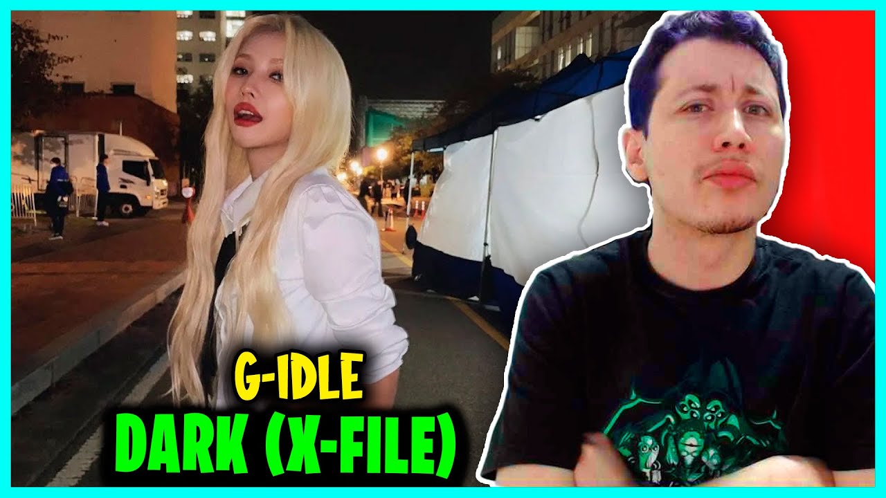 (G)IDLE [(여자)아이들] DARK (XFILE) Lyrics REACT DO MORENO YouTube