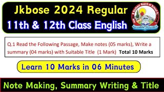 Make Notes , Write Summary with Suitable Title (10 Marks) 11th & 12th Class English Jkbose screenshot 1