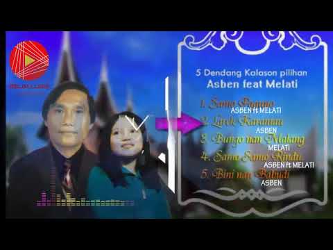 5 DENDANG KALASON PILIHAN - ASBEN ft MELATI
