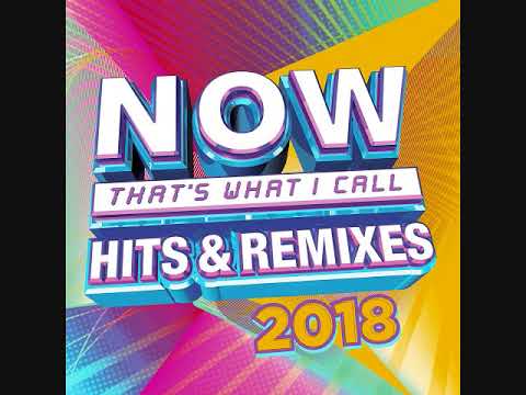 NOW That's What I Call Hits & Remixes 2018