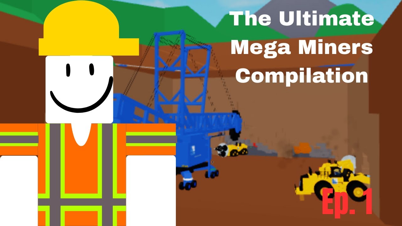 The Ultimate Roblox Mega Miners Compilation (ft. @Subject-Thanks-6972 )