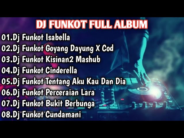 DJ FUNKOT X THAILAN ISABELLA MENGKANE FULL BASS | DJ FUNKOT TERBARU 2024 FULL BASS class=