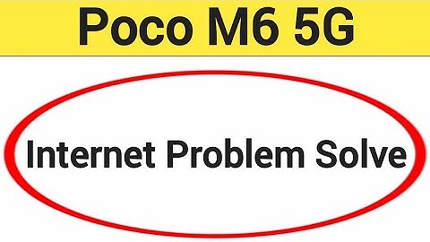 How to fix no network problem, Poco M6 5G me internet problem solve kaise karen