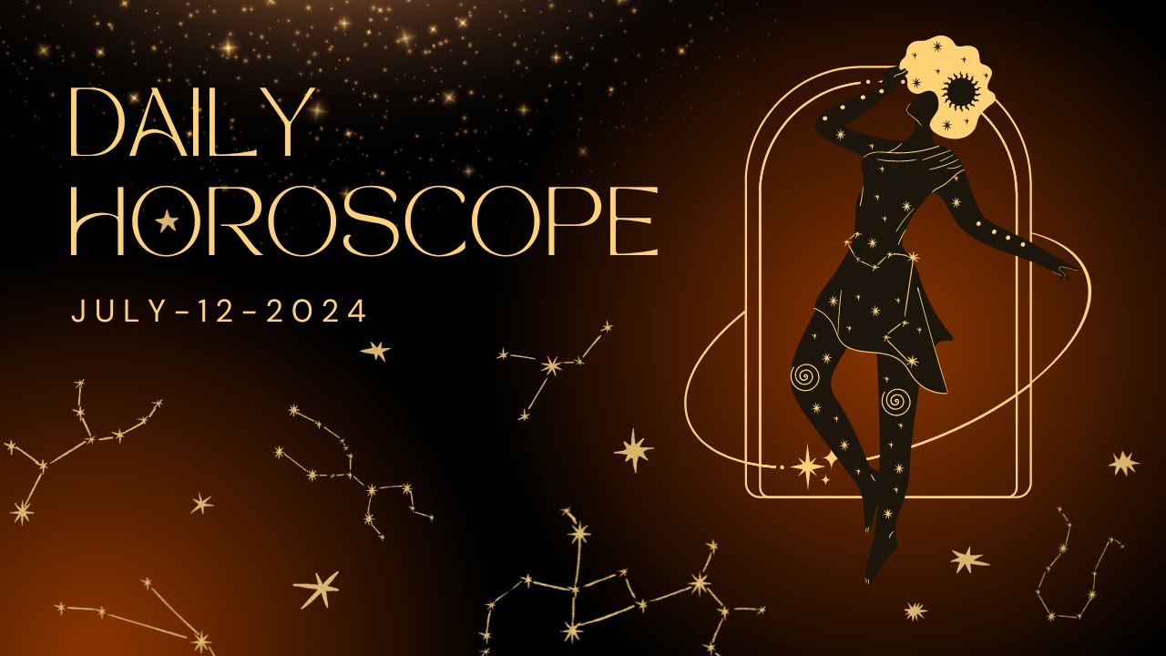 Daily Horoscope Insights 🌟 JULY122024 Unlock Your Future YouTube