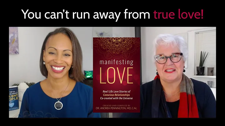 You can't run away from true love | Manifesting Love Book w/ Ofkje Teekens & Dr Andrea Pennington