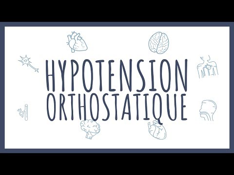 Vidéo: Hypotension Orthostatique: Causes, Diagnostic Et Traitement