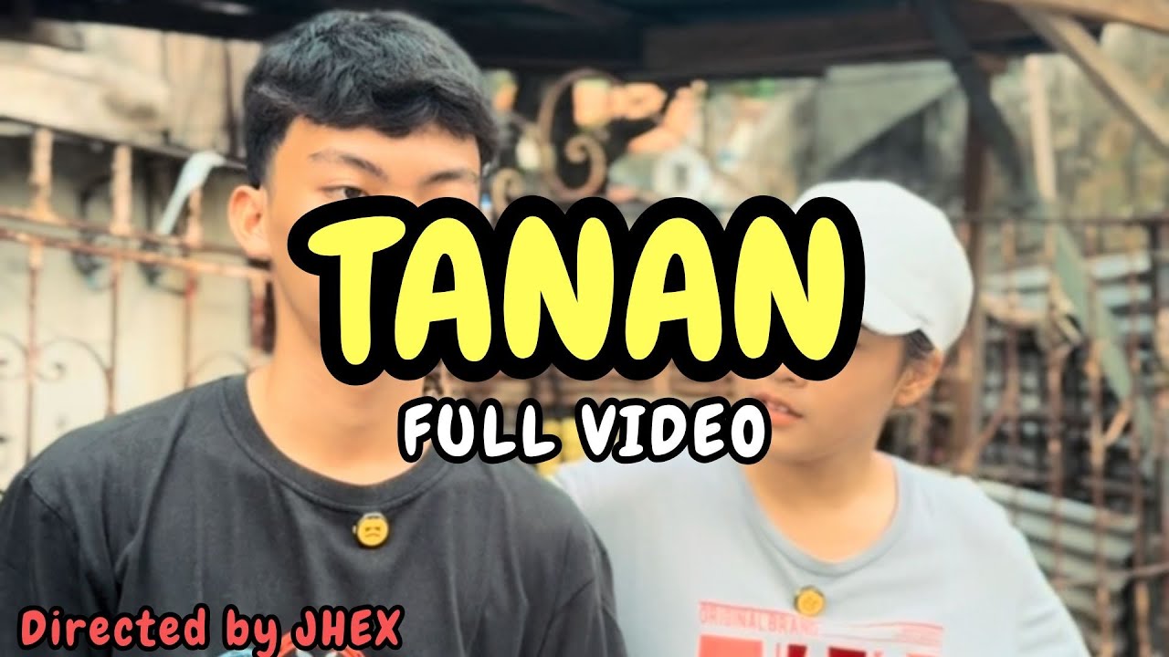 TANAN ( full video )