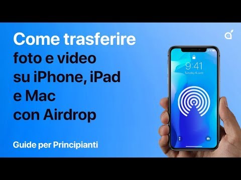 Come trasferire foto e video su iPhone, iPad e Mac con Airdrop | Guide Per Principianti iSpazio #12