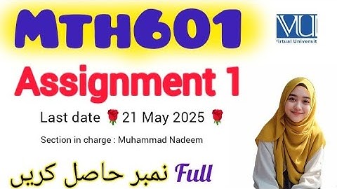 MTH601 ASSIGNMENT 1 2025 |Muhammad nadeem|#mth601 #assignment1 #2025
