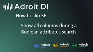 Show all columns of data during a boolean attributes search