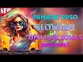 [SLOWJAM] TOP TRENDING OPM Lovesongs Remix 2024 - Pamatay Puso Slow jam Remix Nonstop 2024