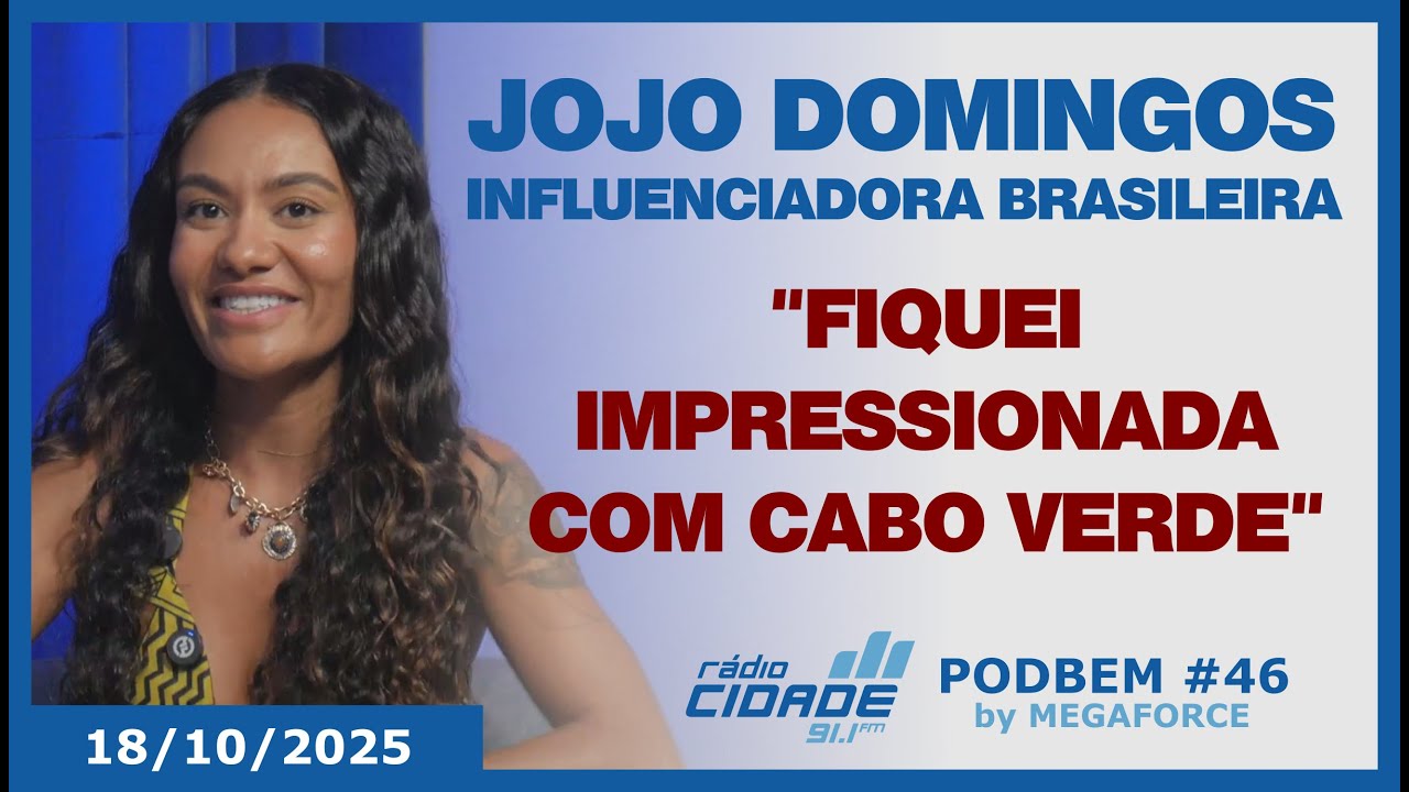 JOJO DOMINGOS pela 1ª vez em Cabo Verde diz ter ficado IMPRESSIONADA - PODEM Nº46