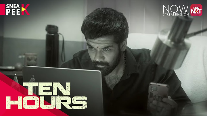 Ten Hours - Sneak Peek | Streaming Now on Sun NXT | Sibi Sathyaraj