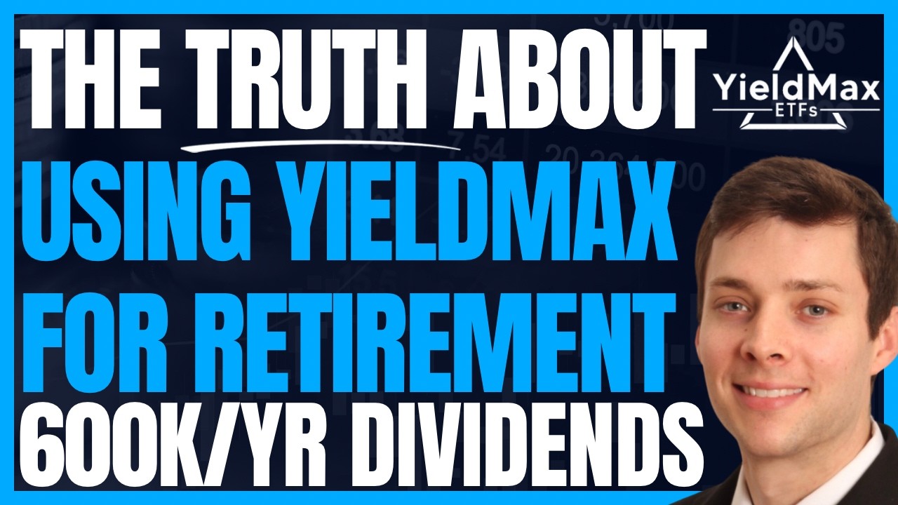 The Truth About Using Yieldmax Dividends To Retire Early (High Yield ...