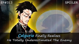 EP#313 | Calgurio Finally Realizes He Totally Underestimated The Enemy | Tensura Spoiler