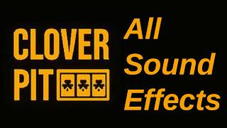 Cloverpit v1.1 - All Sound Effects