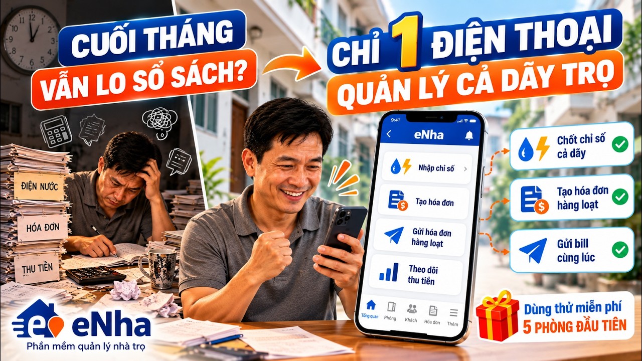 Quản lý nhà trọ ngay trên điện thoại: chốt chỉ số, tạo hóa đơn, gửi bill hàng loạt