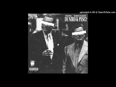 Dave East & Vado - DeNiro & Pesci (Official Audio)