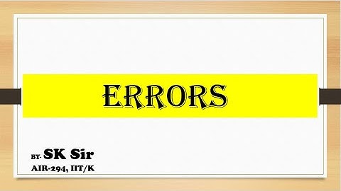 Errors & Measurements Lecture #4 [Errors]