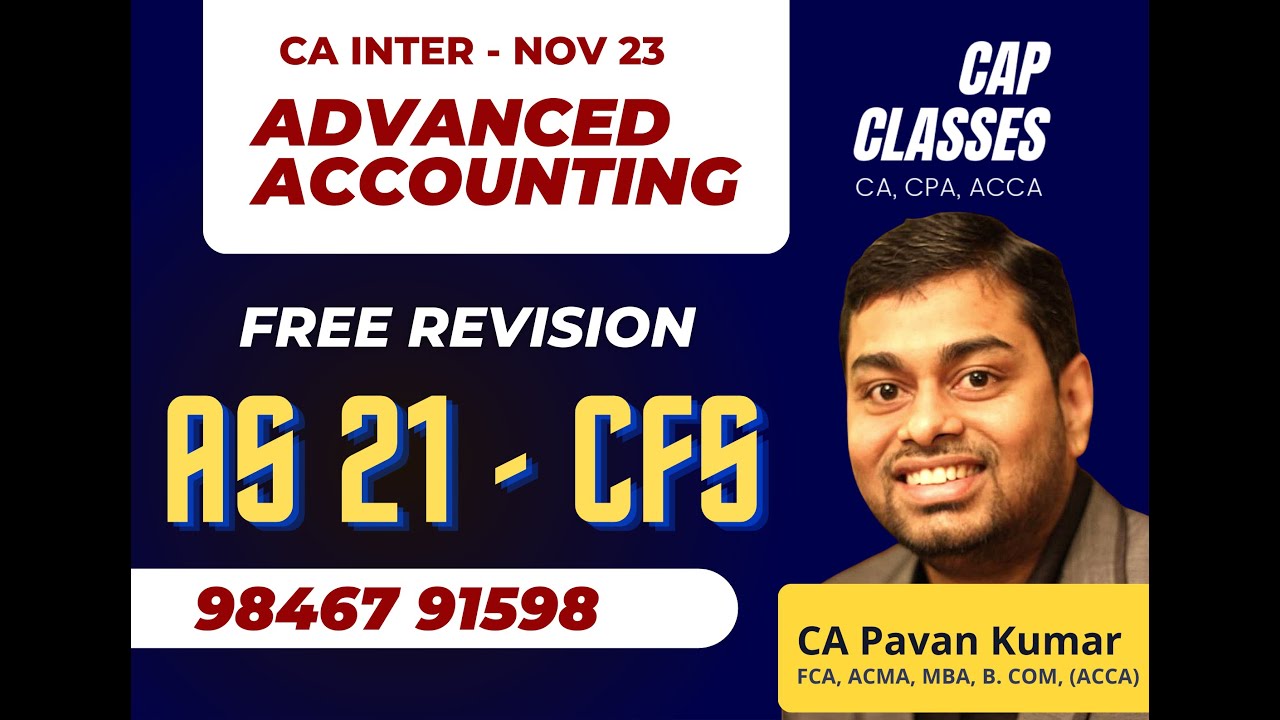 CA Inter | Free Revision for Nov 23 | Consolidated FS | CAP CLASSES ...