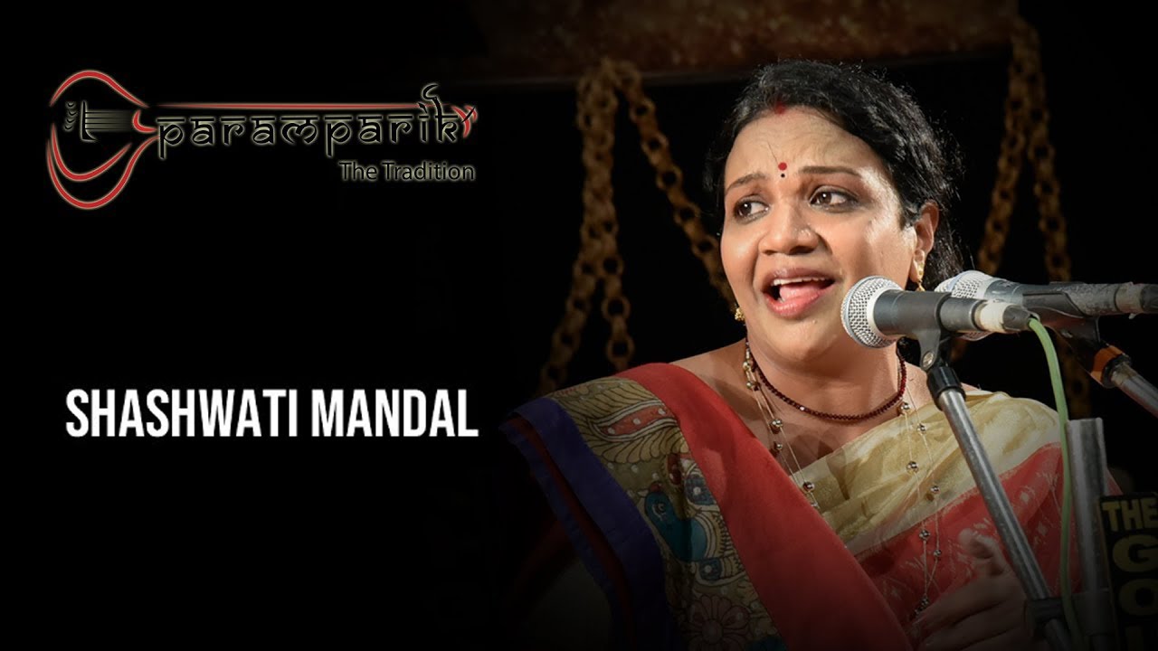 Shashwati Mandal Paul | Raga Jaijaiwanti | Shades of Gwalior | Paramparik 2019