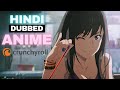 Must-Watch Crunchyroll Anime Dubbed in Hindi: 15 Picks