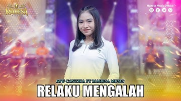 AYU CANTIKA - RELAKU MENGALAH I Mahesa Music